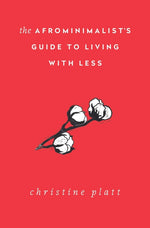 Book cover for The Afrominimalist's Guide to Living with Less