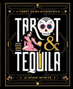 Book cover for Tarot & Tequila: A Tarot Guide with Cocktails