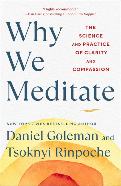 Book cover for Why We Meditate: The Science and Practice of Clarity and Compassion