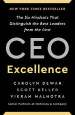 Book cover for CEO Excellence: The Six Mindsets That Distinguish the Best Leaders from the Rest
