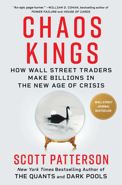 Book cover for Chaos Kings: How Wall Street Traders Make Billions in the New Age of Crisis