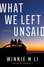 Book cover for What We Left Unsaid