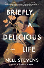 Book cover for Briefly, a Delicious Life
