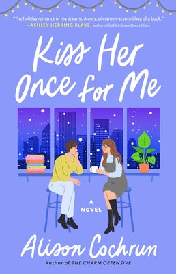 Book cover for Kiss Her Once for Me