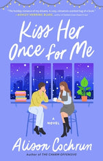Book cover for Kiss Her Once for Me
