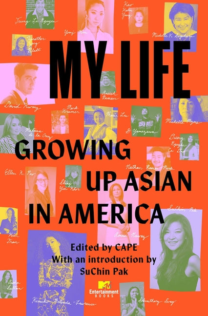 Book cover for My Life: Growing Up Asian in America