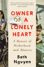 Book cover for Owner of a Lonely Heart: A Memoir of Motherhood and Absence