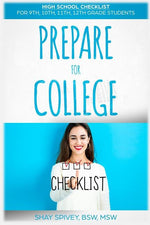 Book cover for Prepare For College: High School Checklist For 9th, 10th, 11th, 12th Grade Students