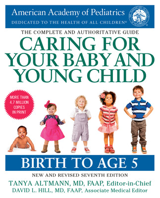 Book cover for Caring for Your Baby and Young Child, 7th Edition: Birth to Age 5