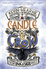Book cover for Candle & Crow: Book Three of the Ink & Sigil Series