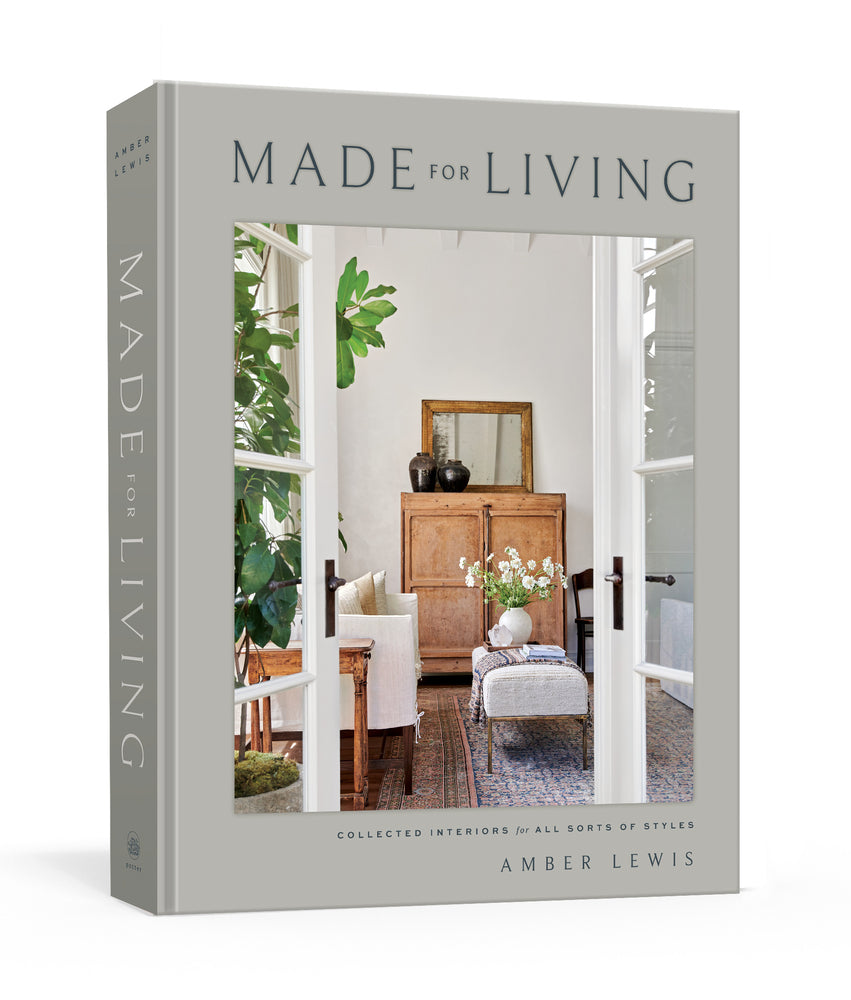 Book cover for Made for Living: Collected Interiors for All Sorts of Styles