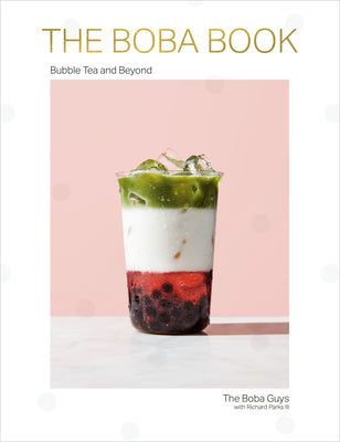 Book cover for The Boba Book: Bubble Tea and Beyond