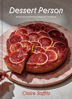 Book cover for Dessert Person: Recipes and Guidance for Baking with Confidence: A Baking Book