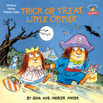 Book cover for Trick or Treat, Little Critter: A Halloween Book for Kids and Toddlers