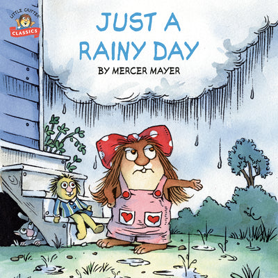 Book cover for Just a Rainy Day (Little Critter)