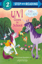 Book cover for Uni Goes to School (Uni the Unicorn)