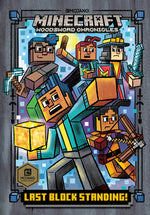 Book cover for Last Block Standing! (Minecraft Woodsword Chronicles #6)
