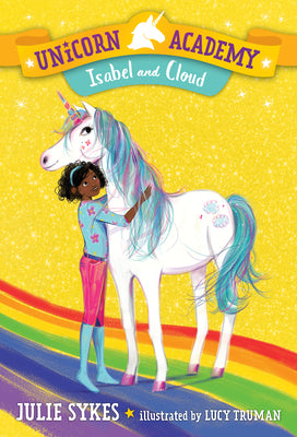 Book cover for Unicorn Academy #4: Isabel and Cloud