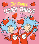 Book cover for Dr. Seuss's Lovey Things