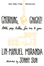 Book cover for Gmorning, Gnight!: Little Pep Talks for Me & You