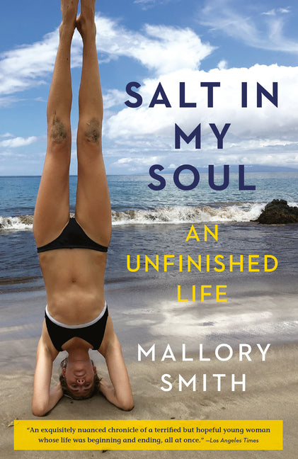 Book cover for Salt in My Soul: An Unfinished Life