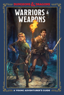 Book cover for Warriors & Weapons (Dungeons & Dragons): A Young Adventurer's Guide