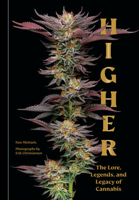 Book cover for Higher: The Lore, Legends, and Legacy of Cannabis