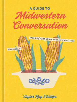 Book cover for A Guide to Midwestern Conversation