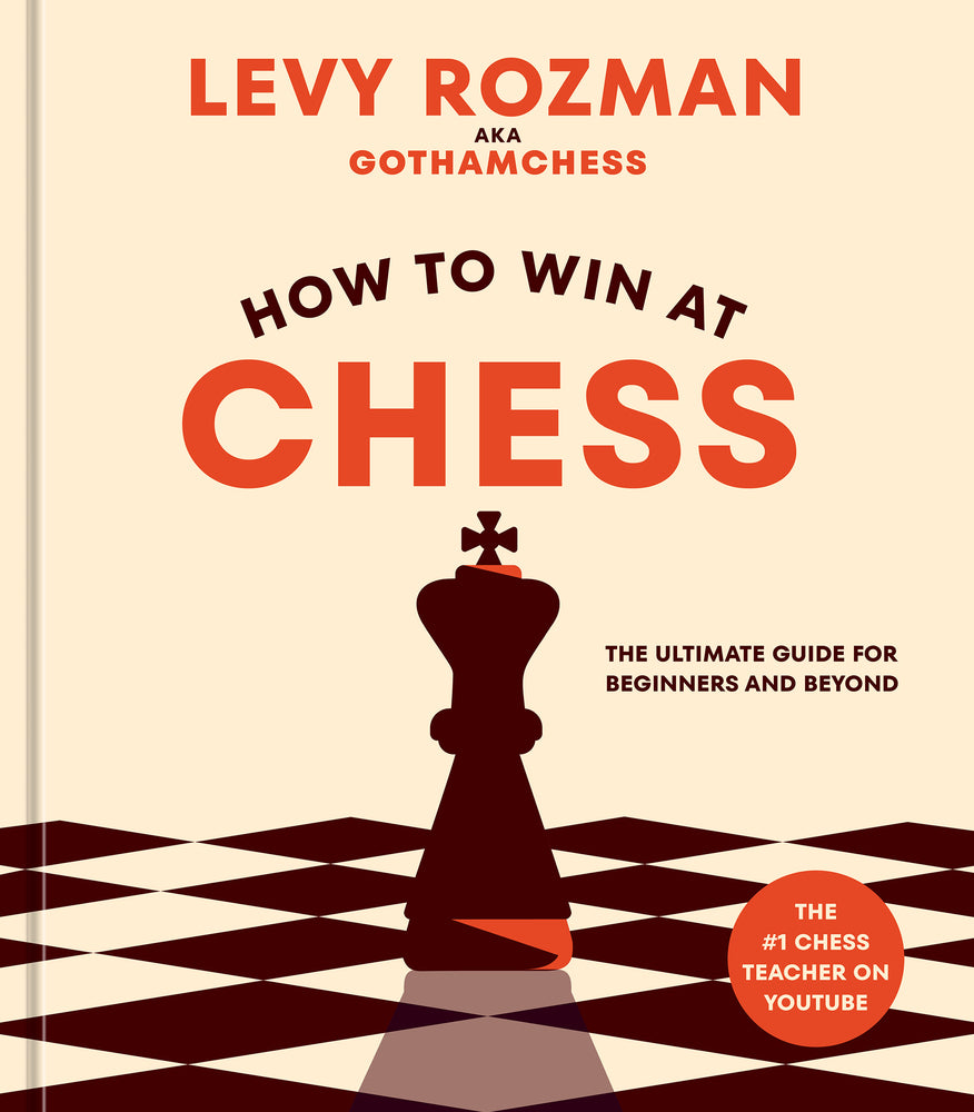 Book cover for How to Win at Chess: The Ultimate Guide for Beginners and Beyond