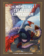 Book cover for The Monsters & Creatures Compendium (Dungeons & Dragons): A Young Adventurer's Guide