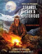 Book cover for Mrballen Presents: Strange, Dark & Mysterious: The Graphic Stories