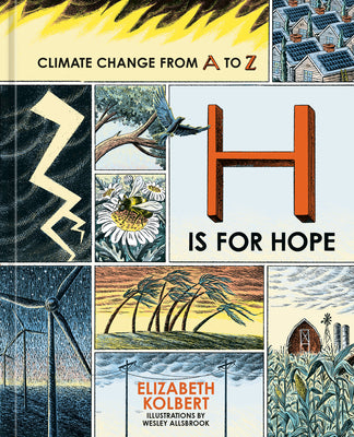 Book cover for H Is for Hope: Climate Change from A to Z