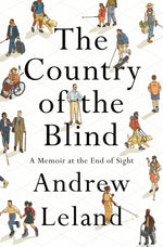 Book cover for The Country of the Blind: A Memoir at the End of Sight