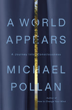 Book cover for World Appears: A Journey Into Consciousness