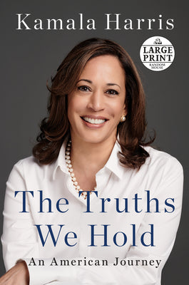 Book cover for The Truths We Hold: An American Journey
