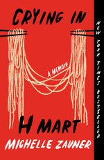 Book cover for Crying in H Mart: A Memoir