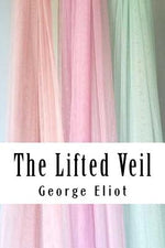 Book cover for The Lifted Veil