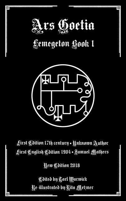 Book cover for Ars Goetia: Book I of the Lemegeton