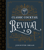 Book cover for Classic Cocktail Revival
