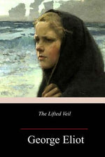 Book cover for The Lifted Veil