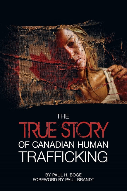 Book cover for True Story of Canadian Human Trafficking