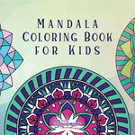 Book cover for Mandala Coloring Book for Kids: Childrens Coloring Book with Fun, Easy, and Relaxing Mandalas for Boys, Girls, and Beginners