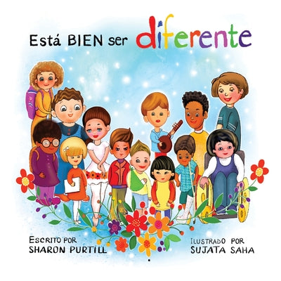 Book cover for Está BIEN ser diferente: Un libro infantil ilustrado sobre la diversidad y la empatía