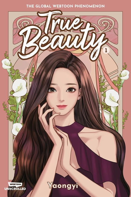 Book cover for True Beauty Volume One: A Webtoon Unscrolled Graphic Novel