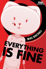 Book cover for Everything Is Fine Volume One: A Webtoon Unscrolled Graphic Novel
