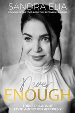 Book cover for Never Enough: Three Pillars of Food Addiction Recovery