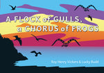 Book cover for A Flock of Gulls, a Chorus of Frogs
