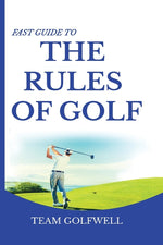 Book cover for Fast Guide to the RULES OF GOLF: A Handy Fast Guide to Golf Rules (Pocket Sized Edition)