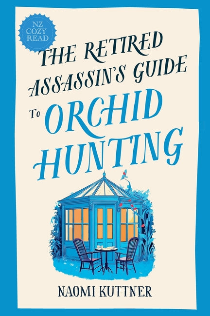 Book cover for Retired Assassin's Guide to Orchid Hunting