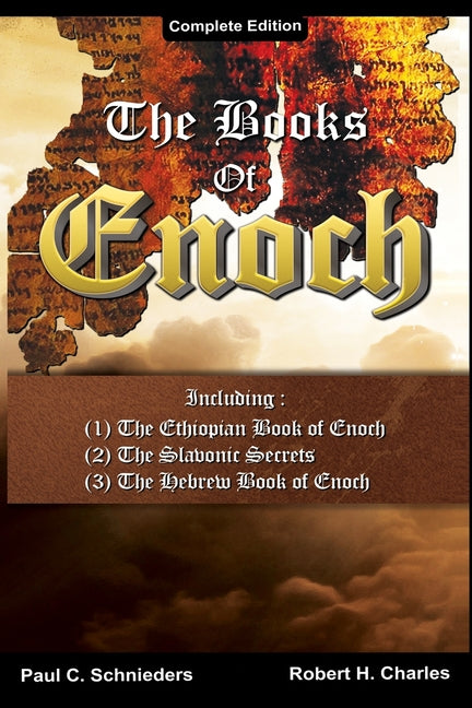 Book cover for Books of Enoch: Complete edition: Including (1) The Ethiopian Book of Enoch, (2) The Slavonic Secrets and (3) The Hebrew Book of Enoch